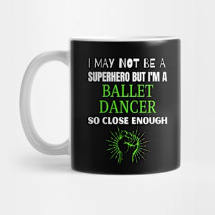 Ballet dancer Mug